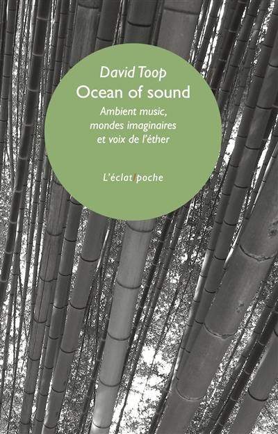 Ocean of sound : ambient music, mondes imaginaires et voix de l'éther