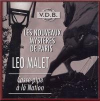 Les nouveaux mystères de Paris : enquêtes de Nestor Burma. Vol. 12. Casse-pipe à la Nation