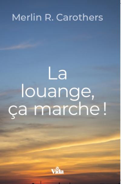 La louange, ça marche !