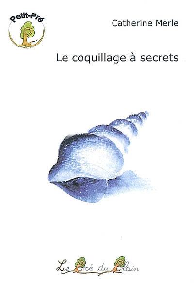 Le coquillage à secrets