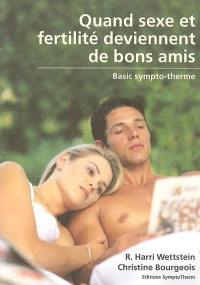 Quand sexe et fertilité deviennent de bon amis : basic sympto-therme