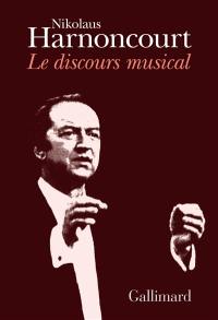 Le discours musical : pour une nouvelle conception de la musique