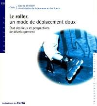 Le roller, un mode de déplacement doux : état des lieux et perspectives de développement