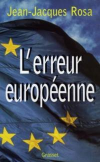 L'erreur européenne