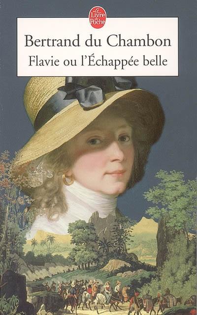 Flavie ou L'échappée belle