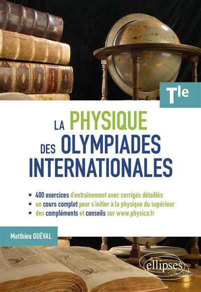 La physique des olympiades internationales : terminale