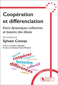 Coopération et différenciation : entre dynamiques collectives et besoins des élèves