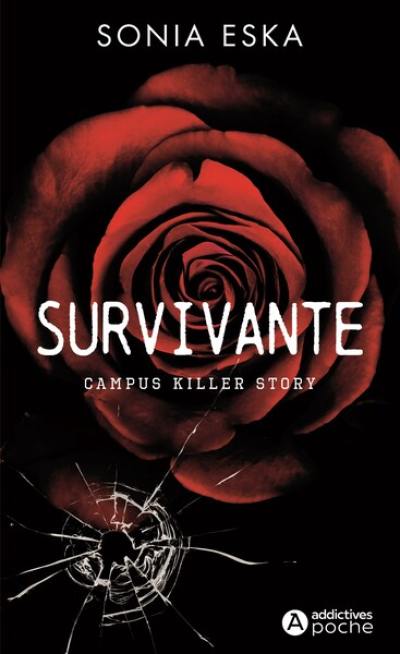 Survivante : campus killer story