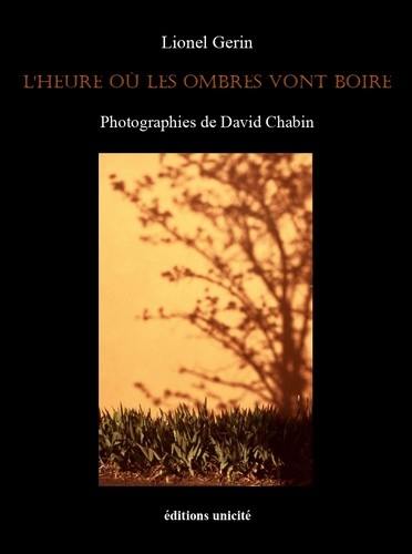 L'heure où les ombres vont boire