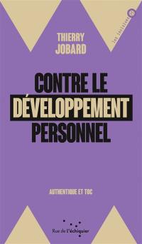 Contre le développement personnel : authentique et toc