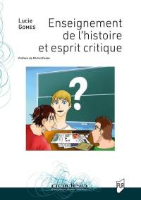 Enseignement de l'histoire et esprit critique