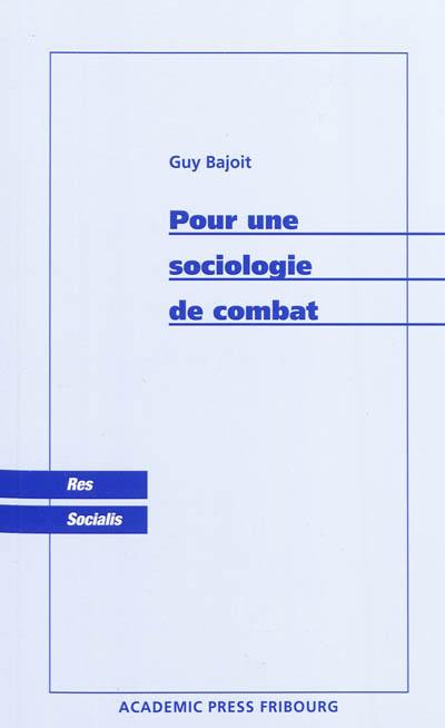 Pour une sociologie de combat