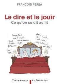 Le dire et le jouir : ce qu'on se dit au lit