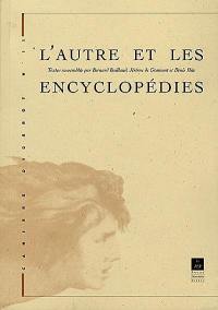 L'autre et les encyclopédies