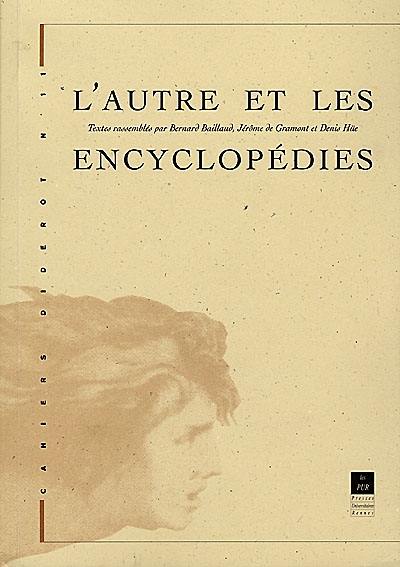 L'autre et les encyclopédies