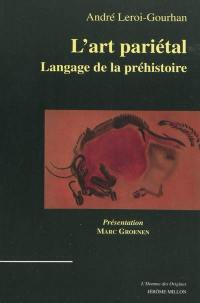 L'art pariétal : langage de la préhistoire