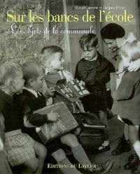 Sur les bancs de l'école : les objets de la communale