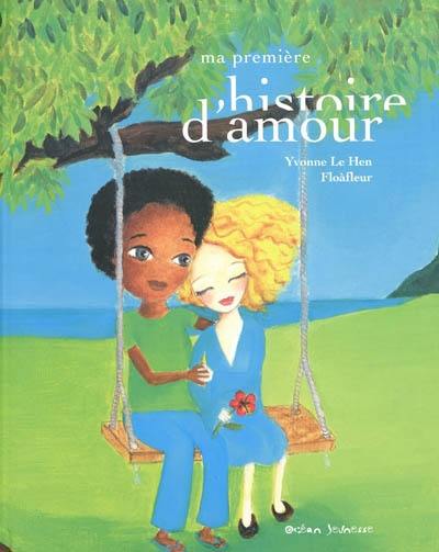 Ma première histoire d'amour