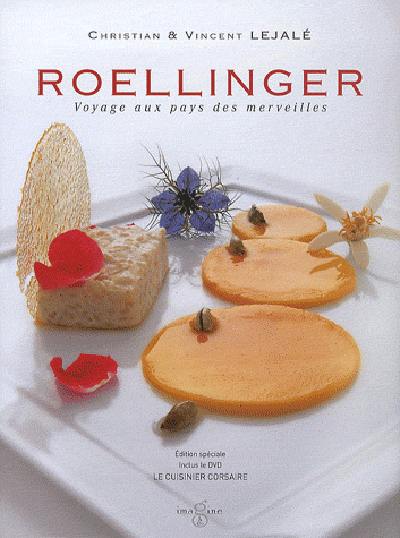 Roellinger : voyage aux pays des merveilles