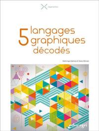 5 langages graphiques décodés