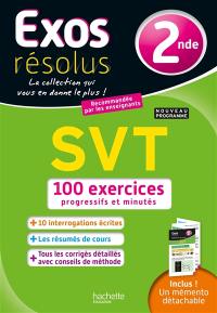 SVT, 2de : 100 exercices progressifs et minutés : nouveau programme