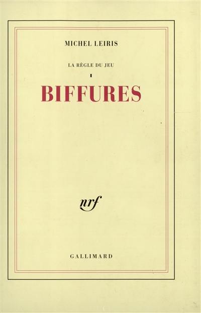 La Règle du jeu. Vol. 1. Biffures