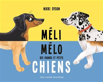 Méli-mélo des grands et petits chiens