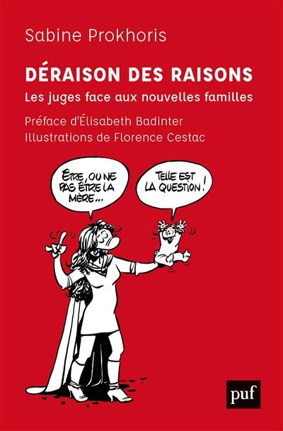 Déraison des raisons : les juges face aux nouvelles familles