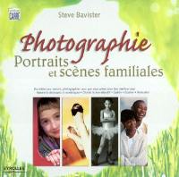 Photographie : portraits et scènes familiales