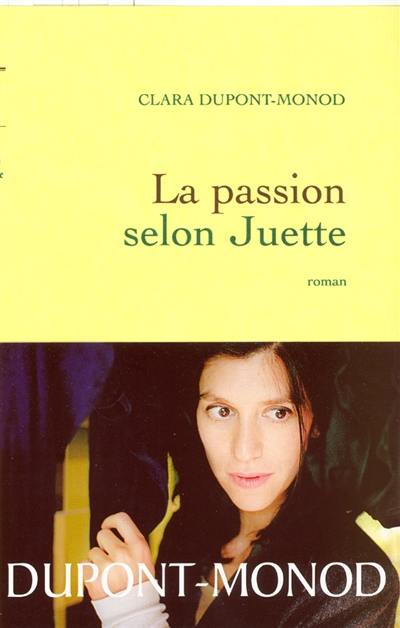 La passion selon Juette