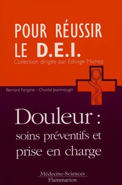 Douleur : soins préventifs et prise en charge