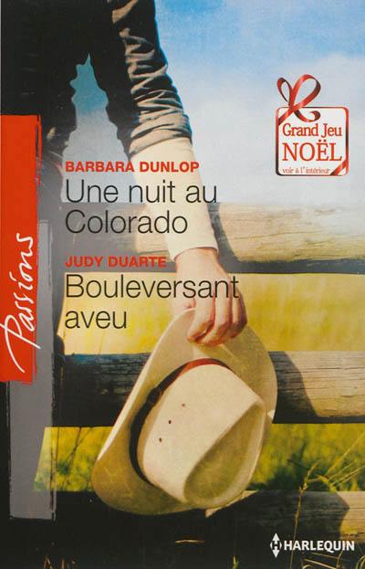 Une nuit au Colorado. Bouleversant aveu