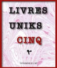 Livres uniks cinq