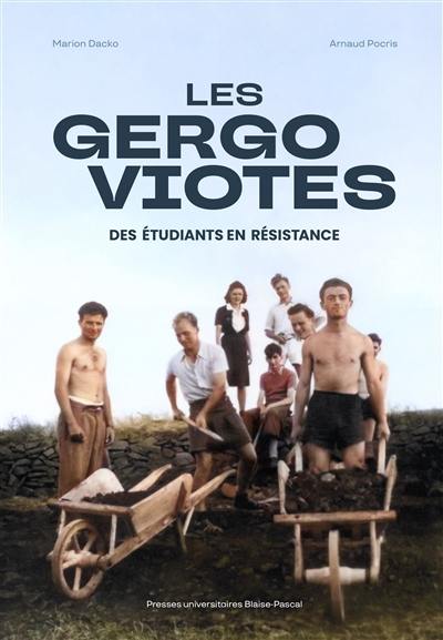 Les Gergoviotes : des étudiants en résistance