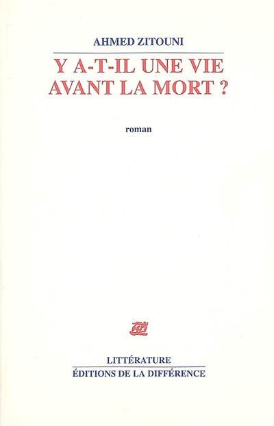 Y a-t-il une vie avant la mort ?