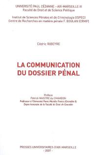 La communication du dossier pénal