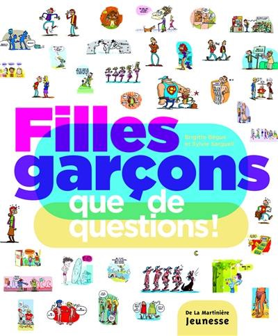 Filles, garçons : que de questions !