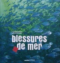 Blessures de mer