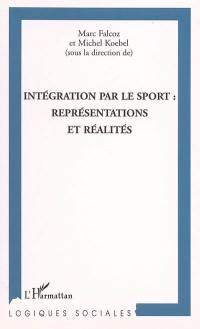 Intégration par le sport : représentations et réalités