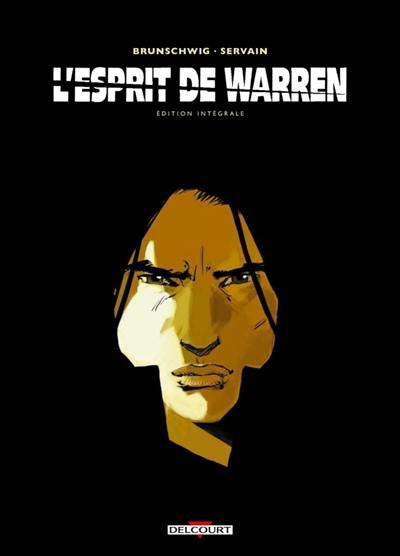 L'esprit de Warren : édition intégrale