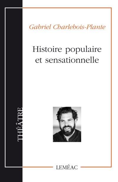 Histoire populaire et sensationnelle