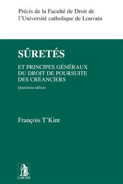 Sûretés et principes généraux du droit de poursuite des créanciers