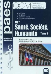 UE7 santé, société, humanité. Vol. 2. Droit médical, santé publique