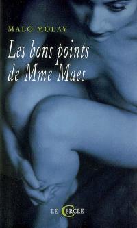 Les bons points de Mme Maes