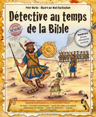 Détective au temps de la Bible