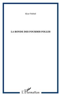 La Ronde des fourmis folles. Difé an ti poulayé