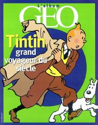 Tintin, grand voyageur du siècle