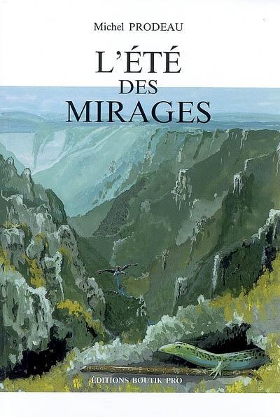 L'été des mirages