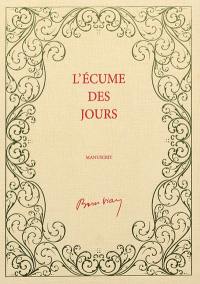 L'écume des jours : manuscrit