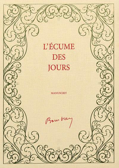 L'écume des jours : manuscrit